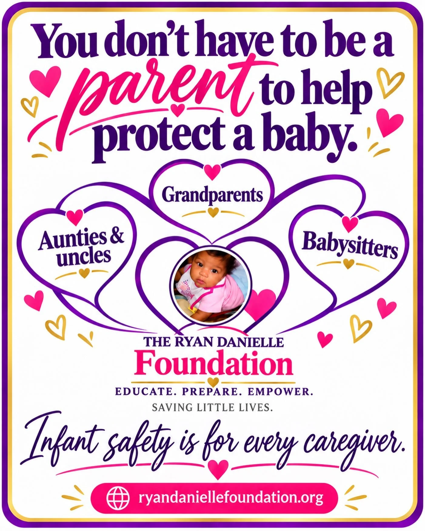 Grandma&rsquo;s house. An afternoon with Auntie. A few hours with the babysitter. 💜

Infant safety belongs in every place a baby is cared for&mdash;and every caregiver deserves an opportunity to learn.

The Ryan Danielle Foundation&rsquo;s mission i