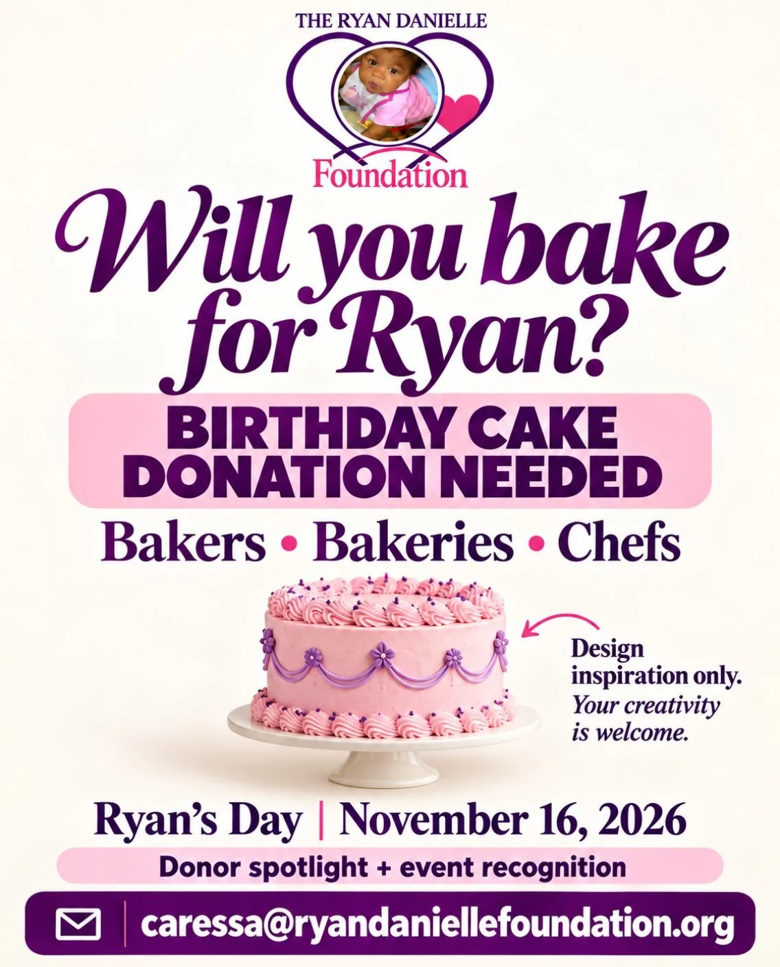 🎂 BAKERS, BAKERIES &amp; CHEFS&mdash;WILL YOU BAKE FOR RYAN? 💜

November 16 is Ryan Danielle Booker&rsquo;s birthday. On that special day, we&rsquo;re celebrating her life and legacy through Ryan&rsquo;s Day&mdash;the official launch of The Ryan Da
