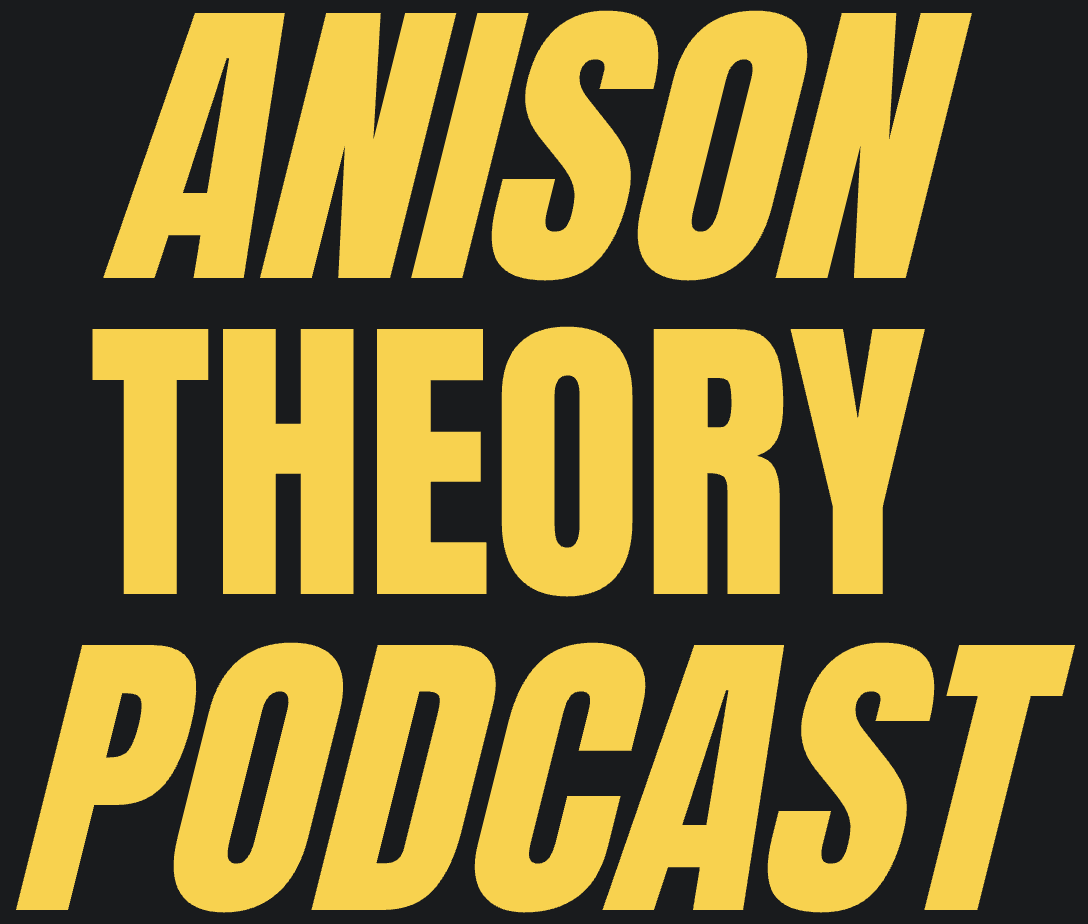 Anison Theory Podcast