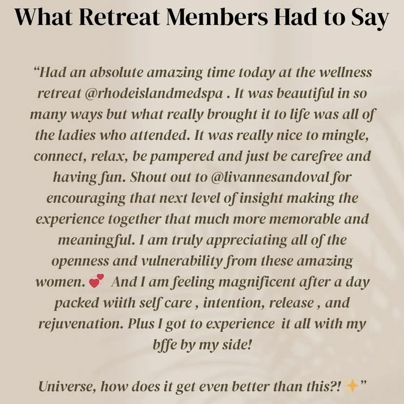 A testimonial from retreat members on a beige background, praising a wellness retreat at Rhode Island Med Spa, expressing gratitude for connection, relaxation, and self-care experiences.