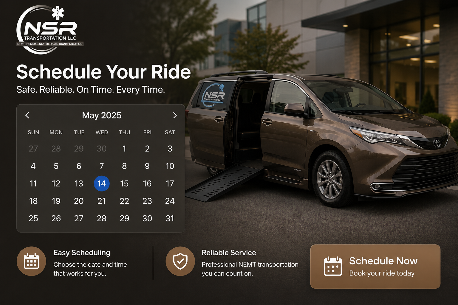 A webpage for scheduling medical transport rides from NSR Transportation LLC, featuring a calendar for May 2025, a vehicle with a wheelchair ramp, and buttons for scheduling and information about reliable service and easy scheduling.