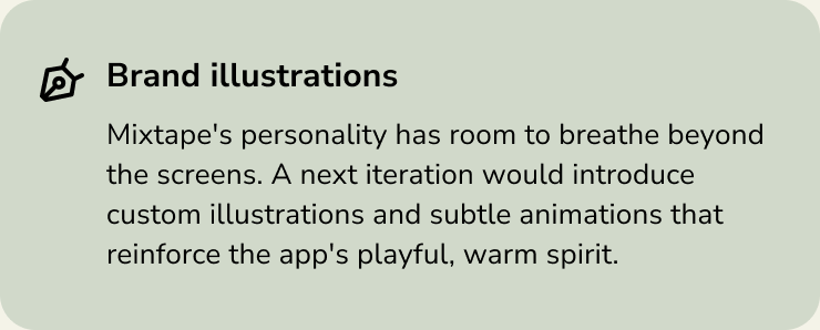 Next step card: Brand illustrations and subtle animations that reinforce a playful, warm spirit.