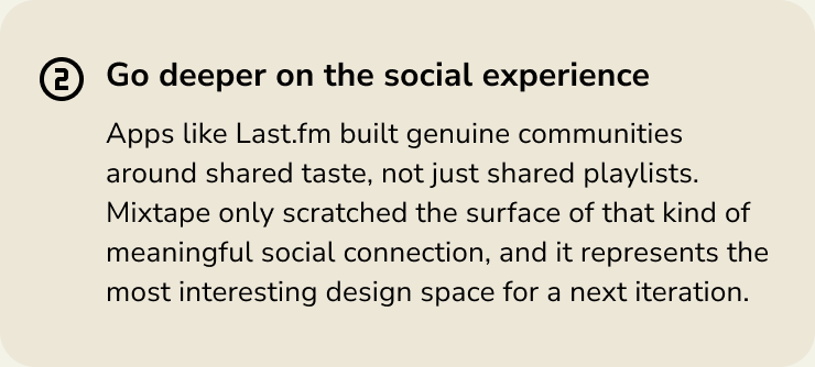Reflection card: Go deeper on the social experience, building community around shared taste.