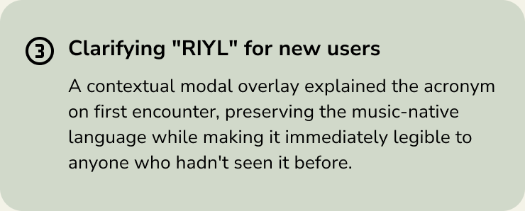 Design decision card: Clarifying RIYL for new users with a contextual modal on first encounter.