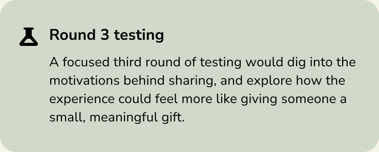 Next step card: Round 3 testing focused on the motivations behind sharing music.
