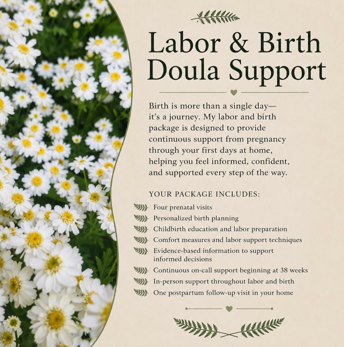 Whether you&rsquo;re planning an unmedicated birth, epidural, induction, cesarean birth, or you&rsquo;re still figuring out what feels right for you, my role is the same; to support your goals and help you feel heard, respected, and cared for. You we