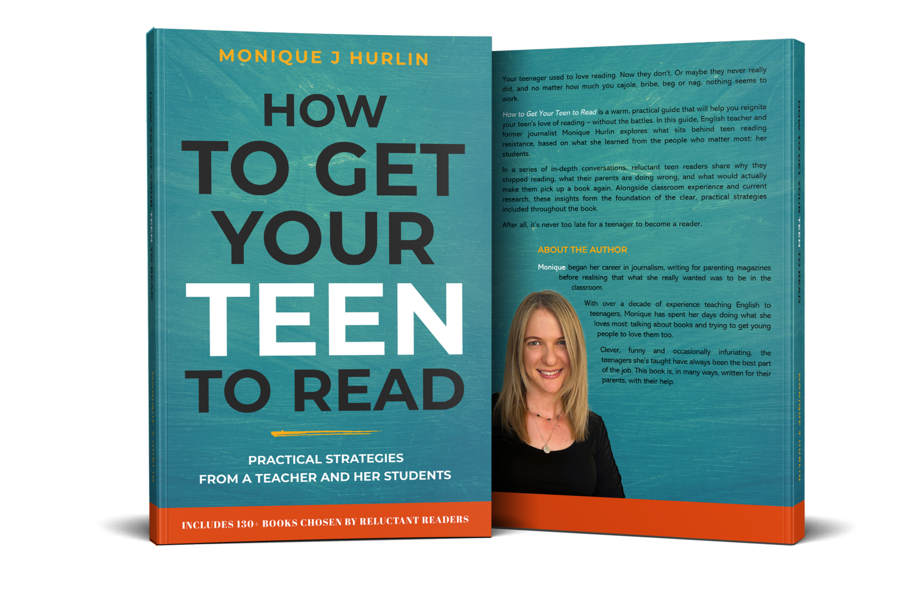 Cover of a book titled "How to Get Your Teen to Read" by Monique J. Hurlin. The cover features a teal background with large black and white text and a small orange line and stripe at the bottom. A photo of the author, a smiling woman with blonde hair, is also visible on the back cover.
