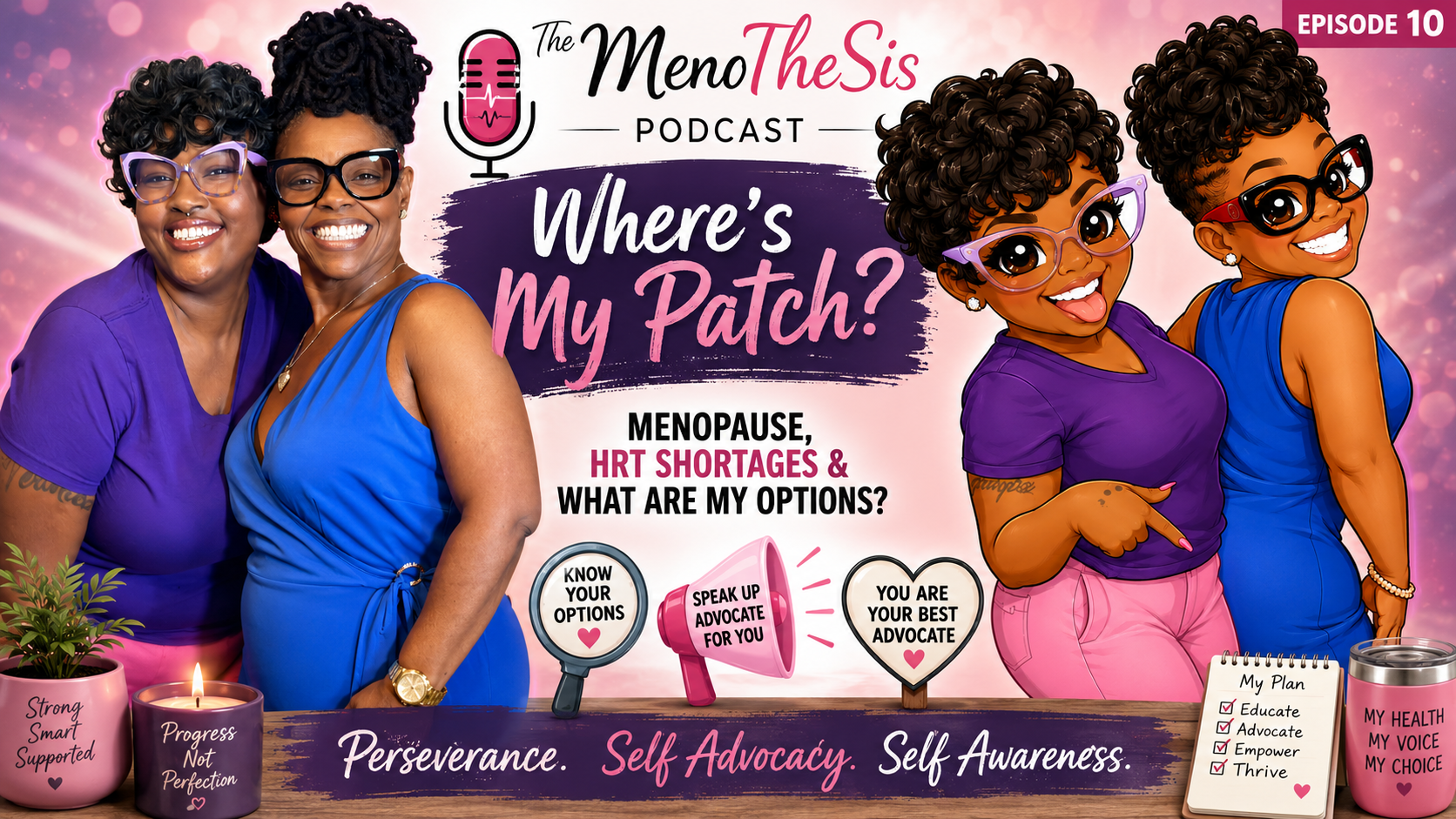 Episode 10: Where’s My Patch? HRT Shortages &amp; Options