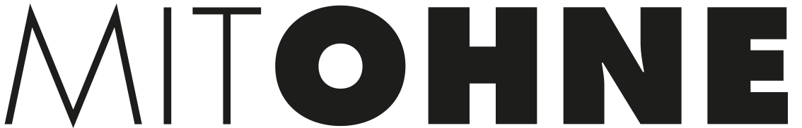 Der Schriftzug ‚MIT OHNE‘ in schwarzer Schrift auf weißem Hintergrund.