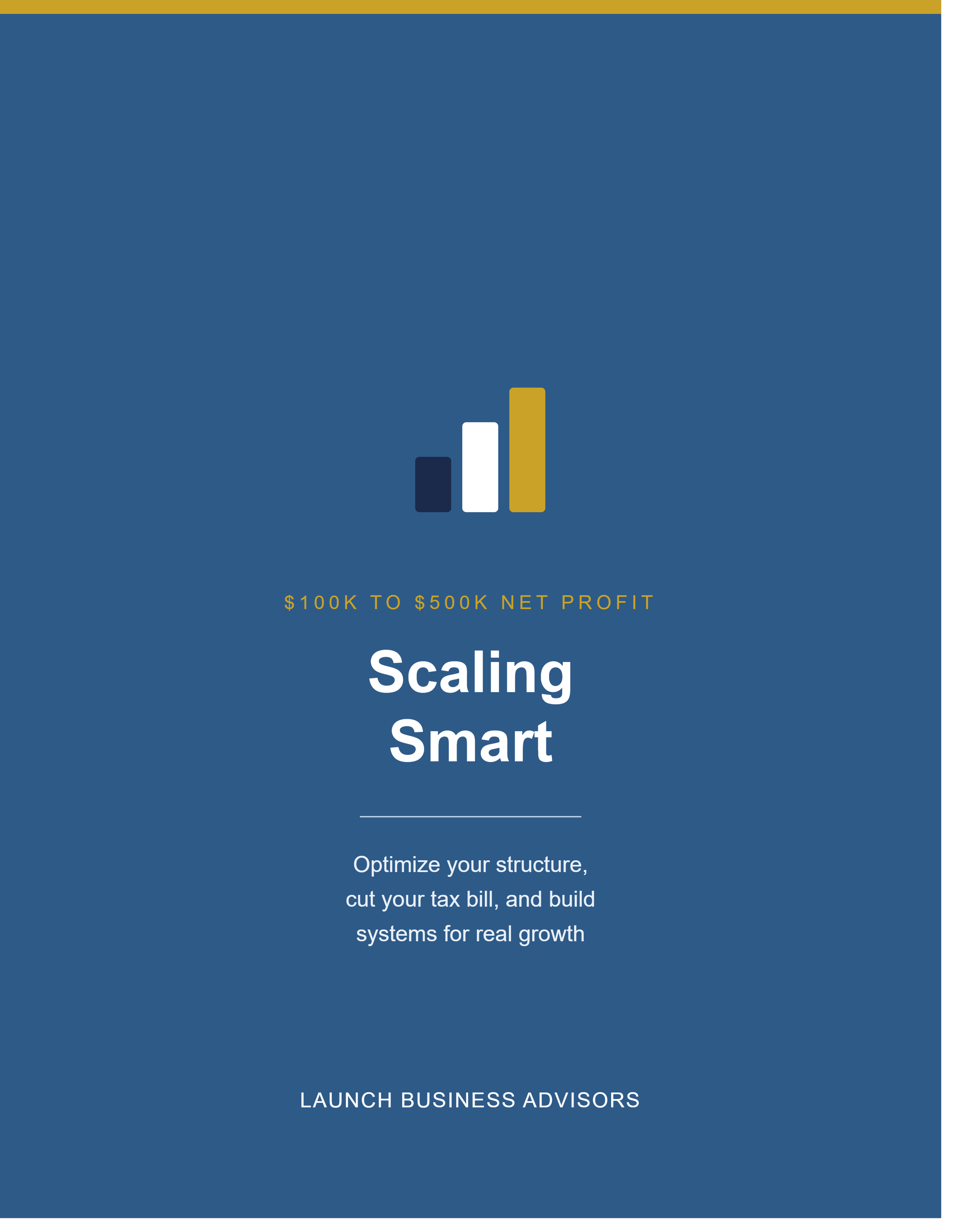 Scaling Smart: For Net Profit Between $100k to $500k