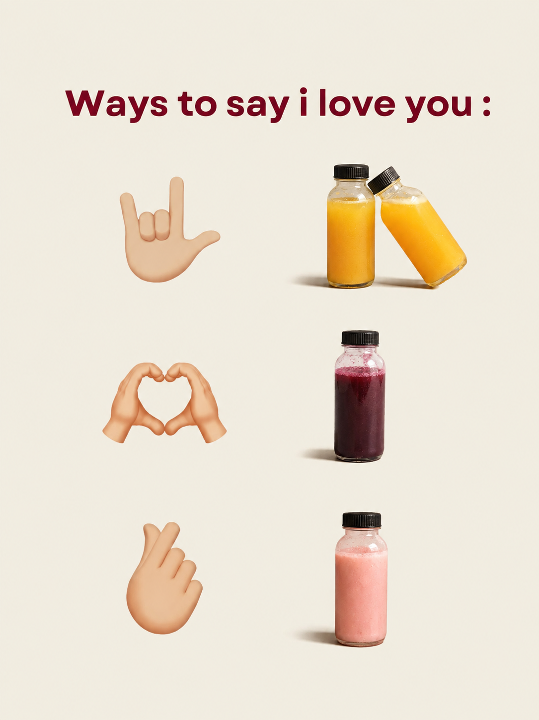 Text reading 'Ways to say I love you:', with emojis and bottles of colorful drinks representing different ways to say 'I love you'