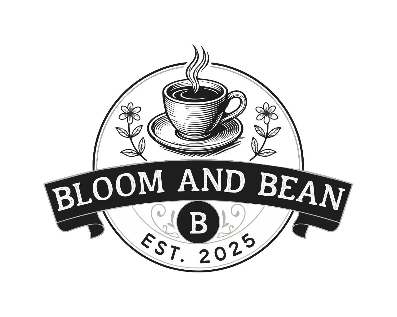 A circular logo featuring a steaming coffee cup on a saucer, flanked by two small flowers. A banner across the logo reads "BLOOM AND BEAN" with a large "B" in the center. Text below states "EST. 2025." in black and white.