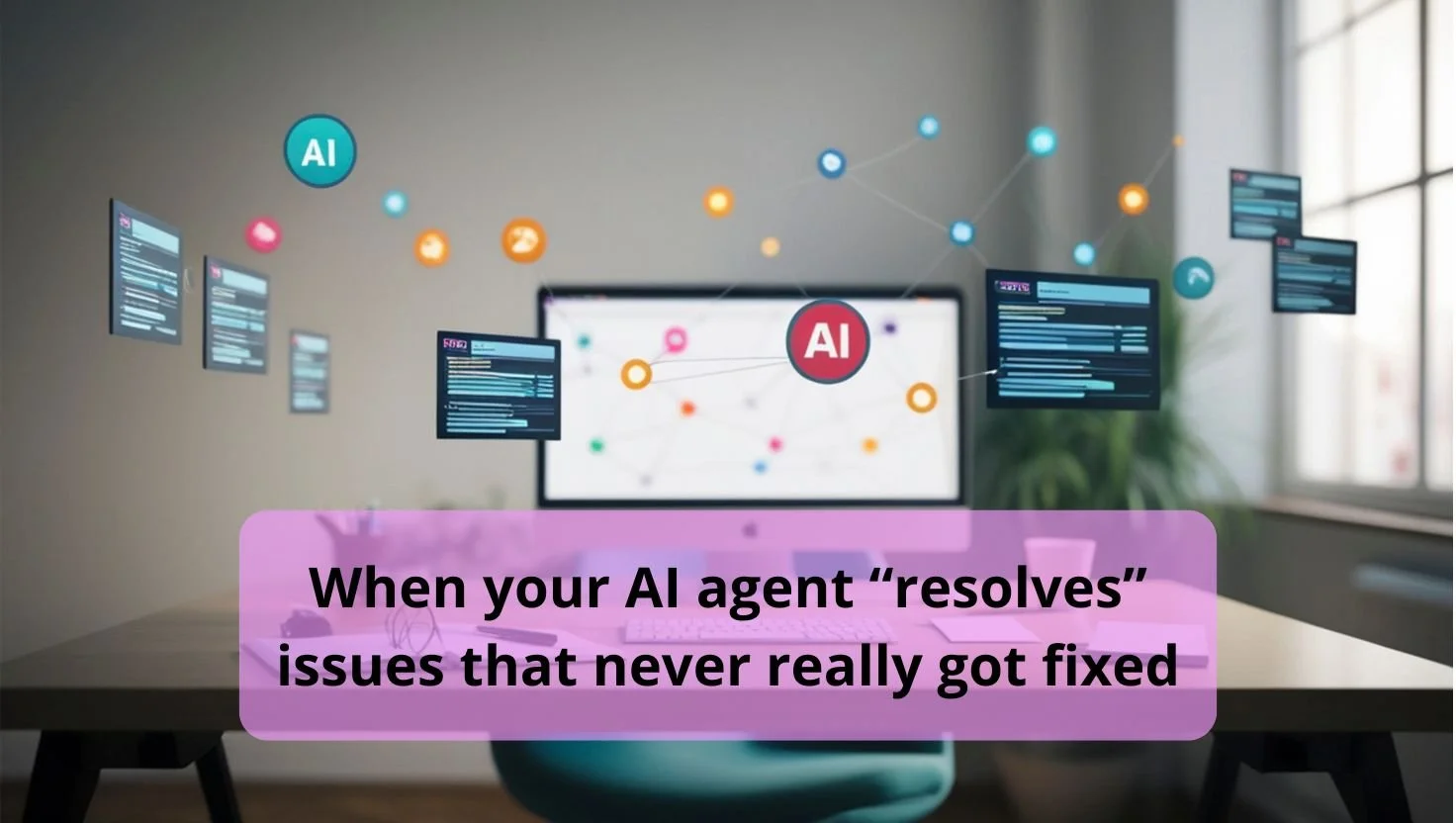 Containment vs deflection: when your AI agent looks good but customers still come back