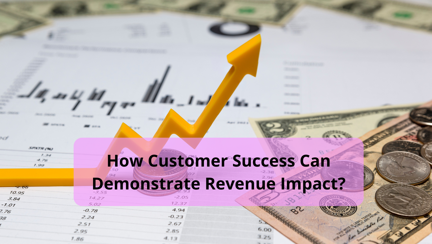 When Success Teams Are Pressured to “Show Their Revenue” — How to Turn the Heat into Strategic Advantage