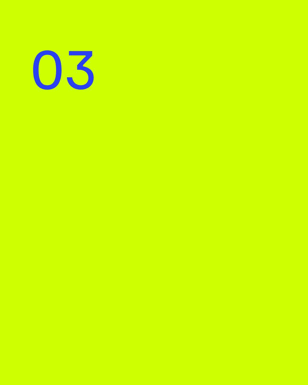 Bright green background with the number '03' written in blue, positioned towards the bottom left corner.