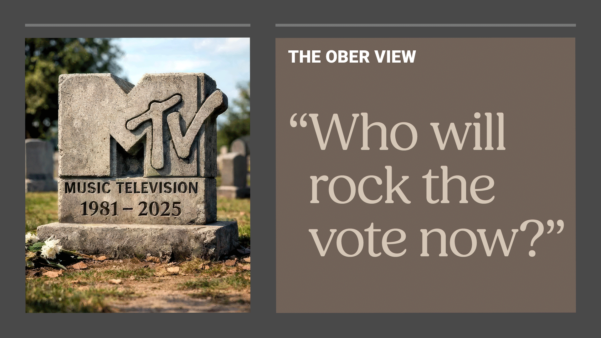 If MTV Isn’t Here to Rock the Vote Anymore…Who Is?