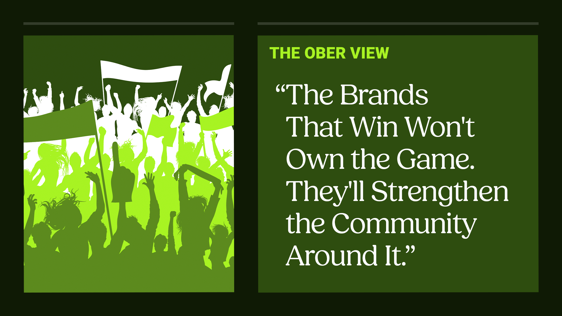 The Brands That Win Won't Own the Game. They'll Strengthen the Community Around It.