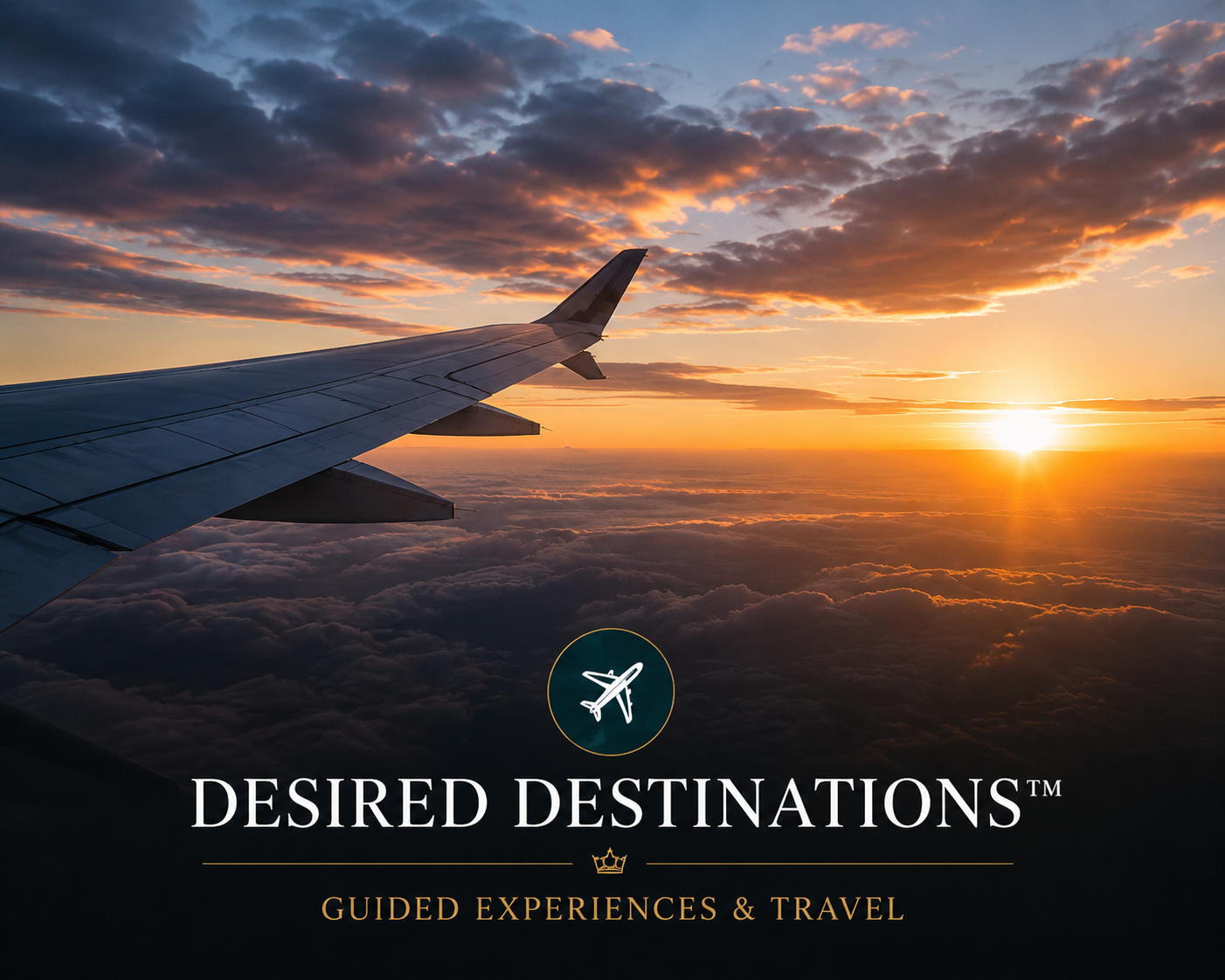 DESIRED DESTINATIONS™