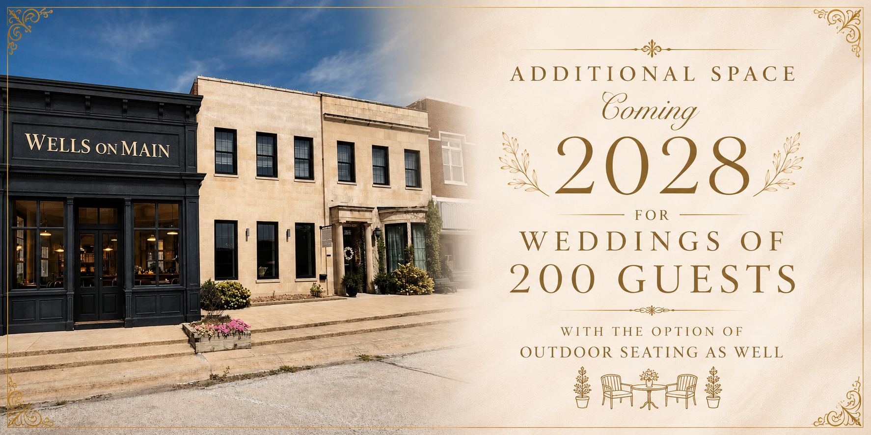 A New Chapter Begins: Wells on Main is Growing for 2028 Weddings