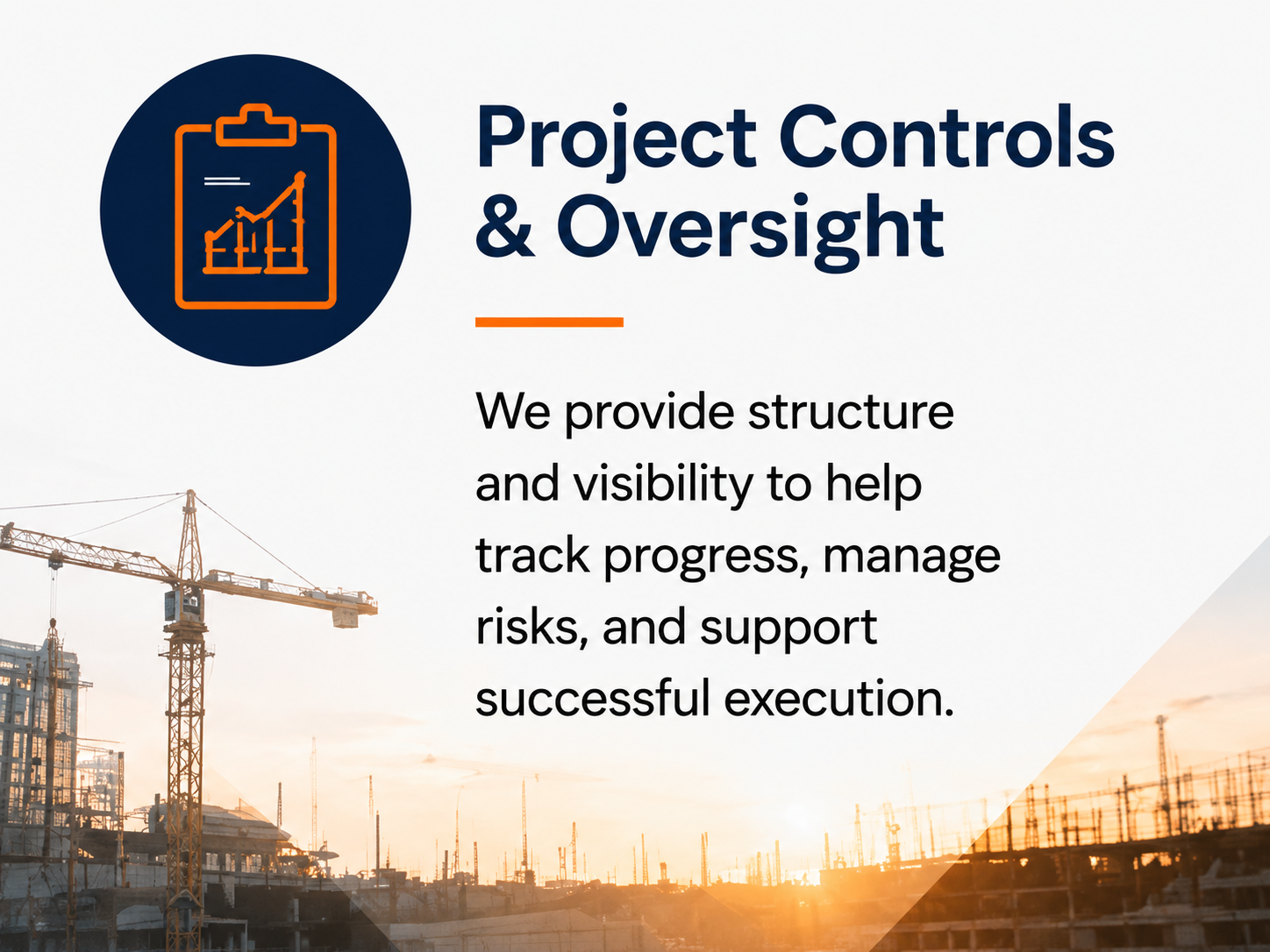 Construction site with cranes at sunset, overlaid with text about project controls and oversight services.