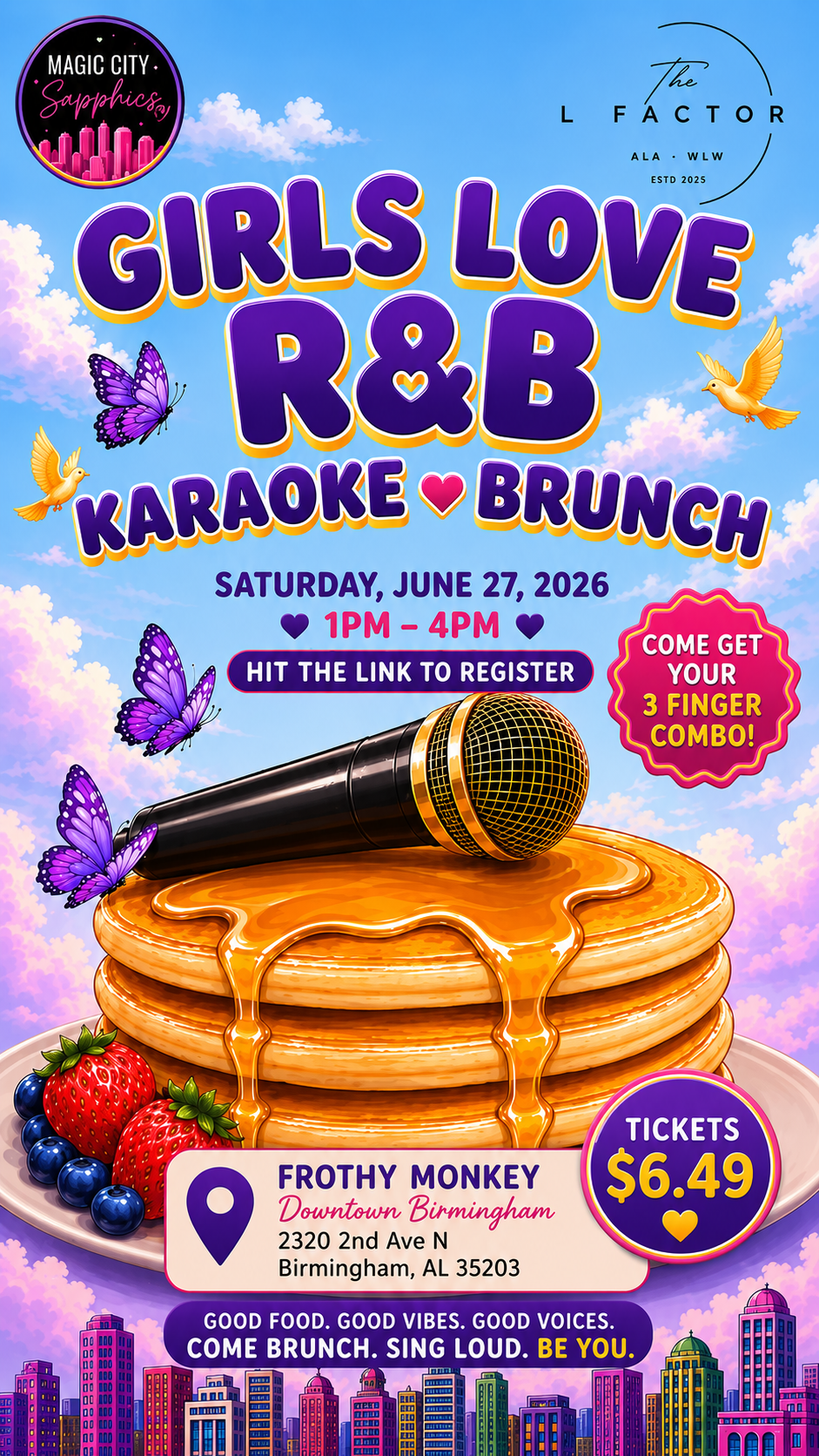 Event poster for 'Girls Love R&B Karaoke & Brunch' on Saturday, June 27, 2026, from 1 PM to 4 PM at Frothy Monkey in Birmingham, Alabama. Features colorful balloons, purple butterflies, a stack of pancakes with syrup, strawberries, and blueberries, with a black microphone on top. Includes details about ticket price ($6.49), registration link, and promotional phrases like 'Come get your 3 finger combo' and 'Good food, good vibes, good voices.'