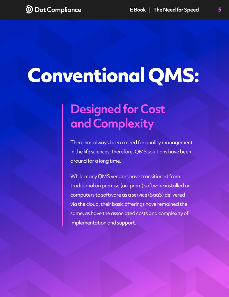 A digital page from Dot Compliance's website featuring a section about traditional Quality Management Systems (QMS). The background is a gradient of blue and purple with geometric shapes. The title reads "Conventional QMS:" in large white font, with a subtitle "Designed for Cost and Complexity" in pink. There is a paragraph explaining the history and basic offerings of traditional QMS solutions.