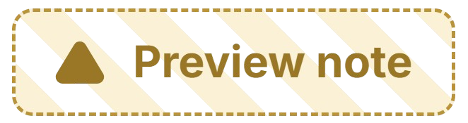 Warning label with diagonal black and beige stripes and the words "Preview note" in the center.