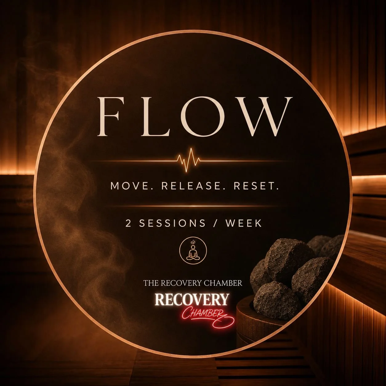Black circular sign with the word 'Flow', a heart rate line, and the text 'Move. Release. Reset.' indicating a wellness or recovery program with 2 sessions per week, located in a cozy wooden wellness facility.