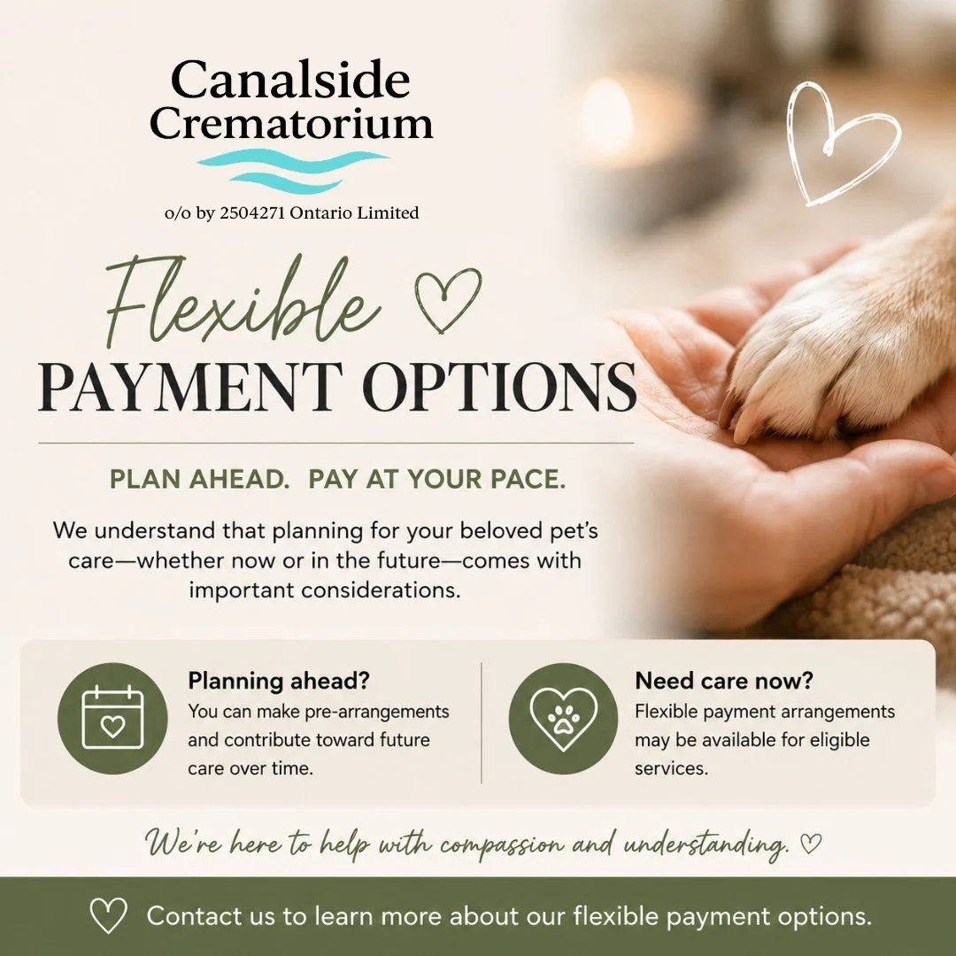 Planning ahead doesn't always mean paying for everything all at once. 🤍

We understand that preparing for the future can feel overwhelming&mdash;especially when it comes to planning for the care of a beloved pet.

Canalside Crematorium now offers fl