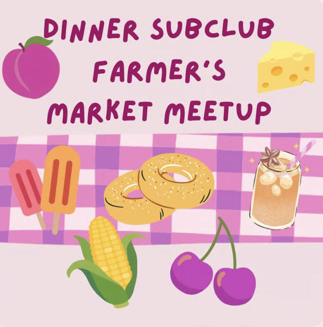 Sappho's Dinner Subclub: Farmer's Market