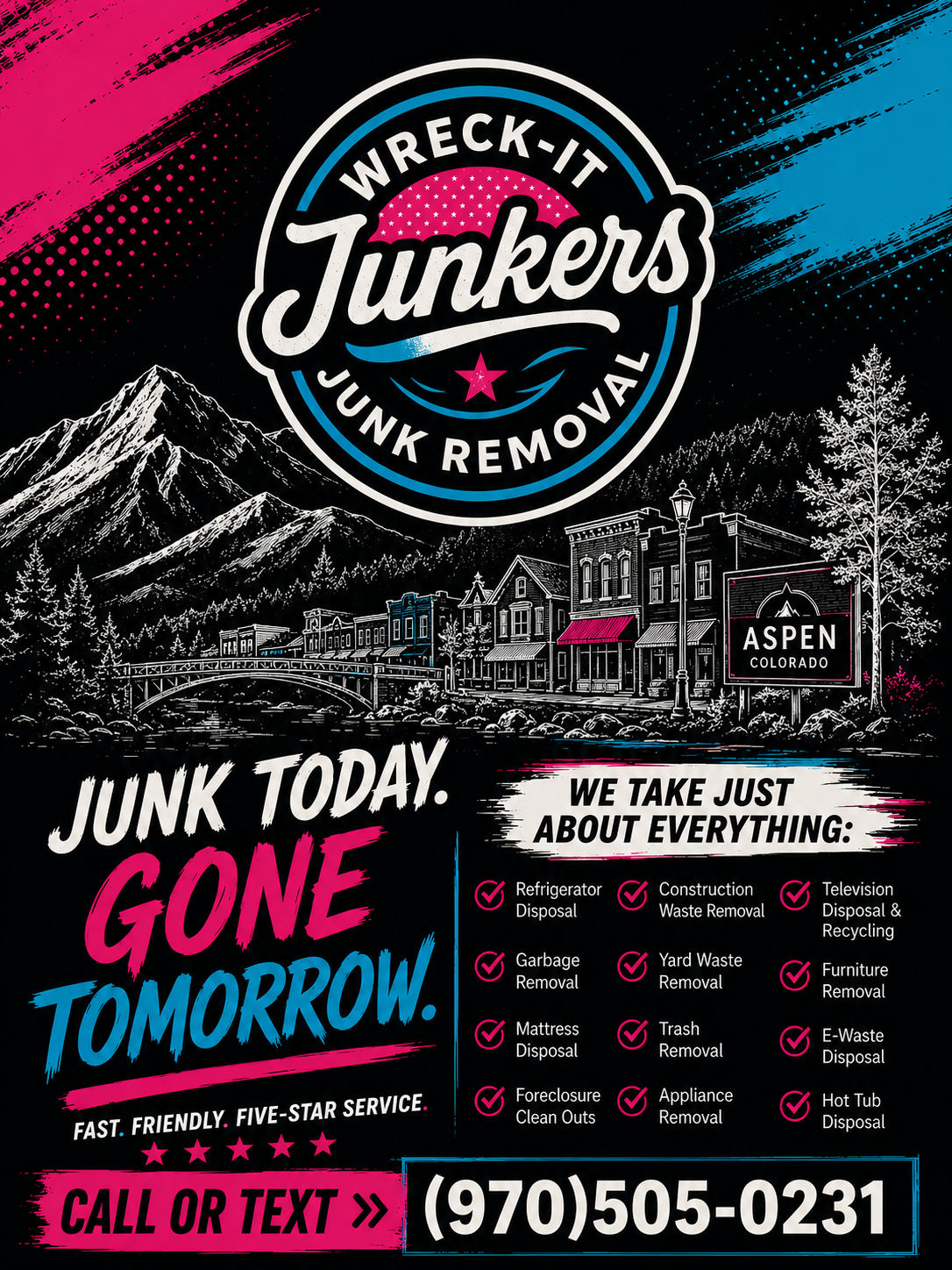 Advertisement for Wreck-It Junkers junk removal service in Aspen, Colorado. Features mountains, a small town, and text emphasizing quick, friendly service with a phone number for contact.
