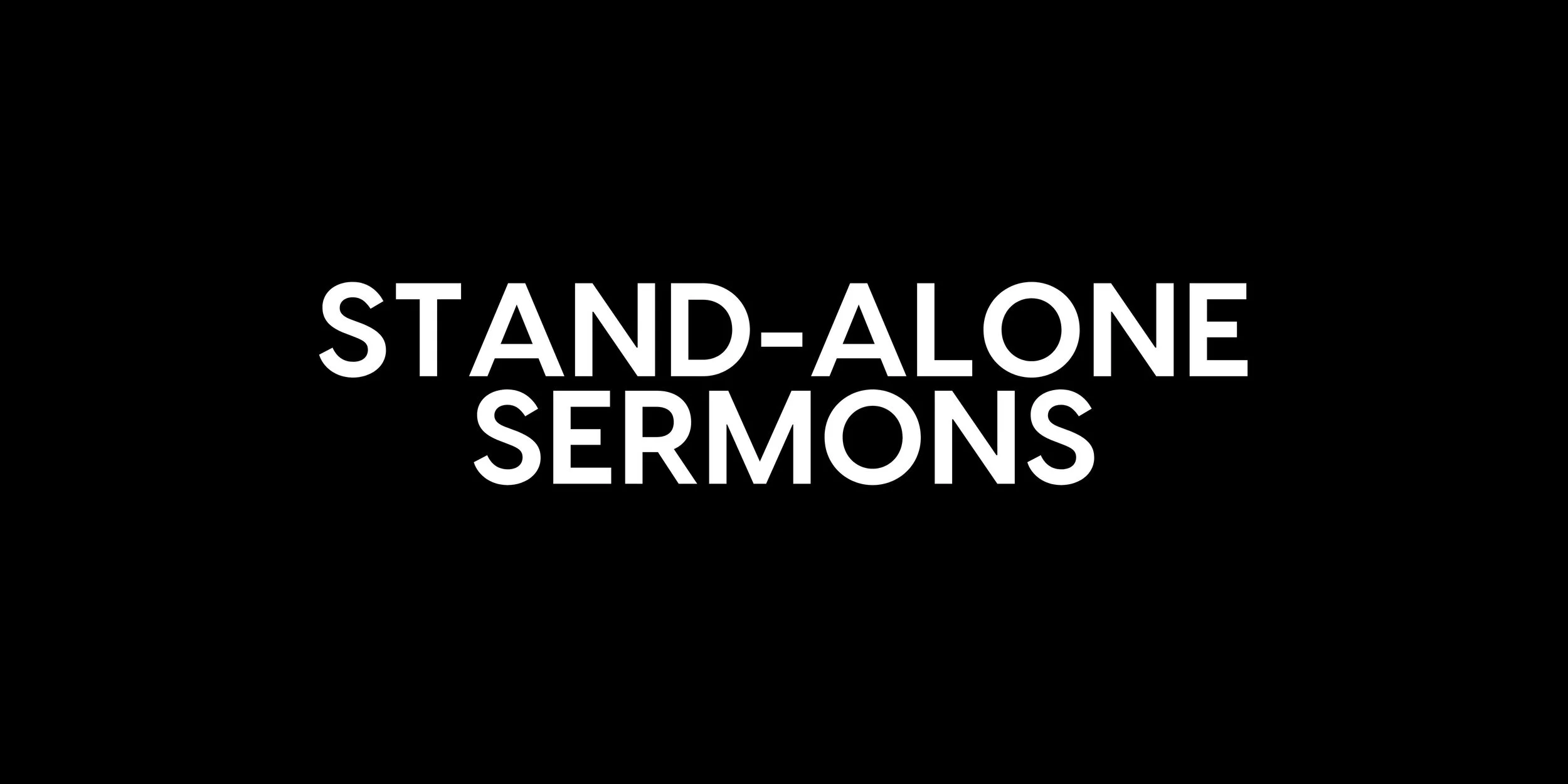 Stand Alone Sermons.jpg
