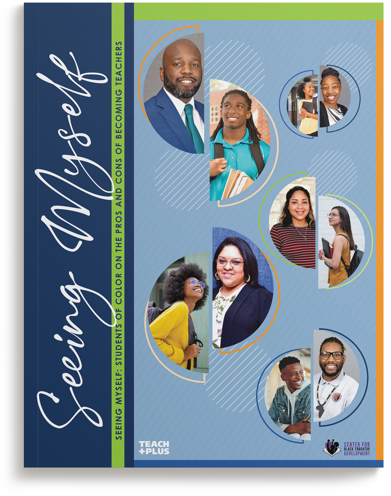 Cover of the Teach Plus "Seeing Myself" report, with photos of students looking up at teachers.