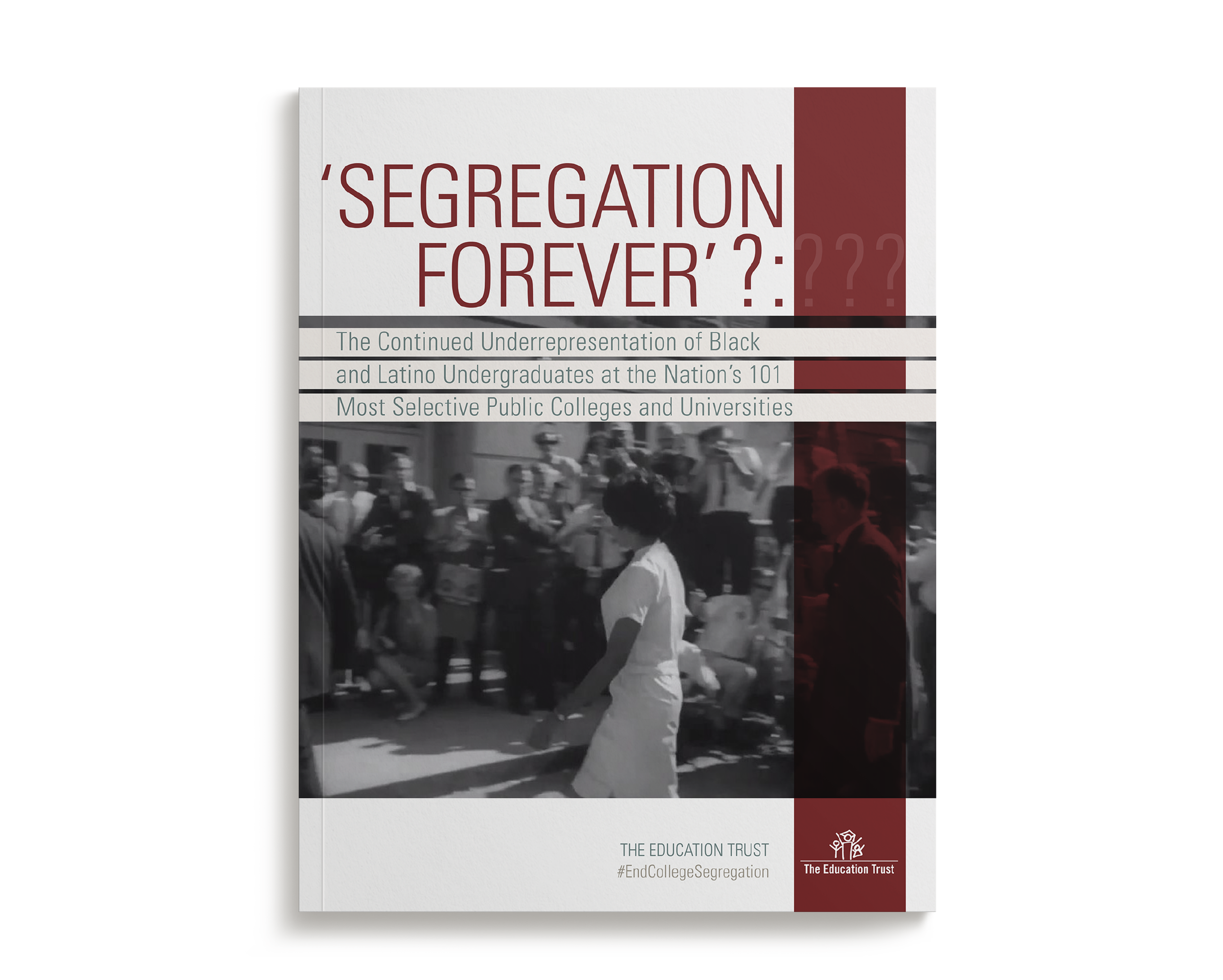 Cover of the "Segregation Forever?" report on Black and Latino access to public colleges.