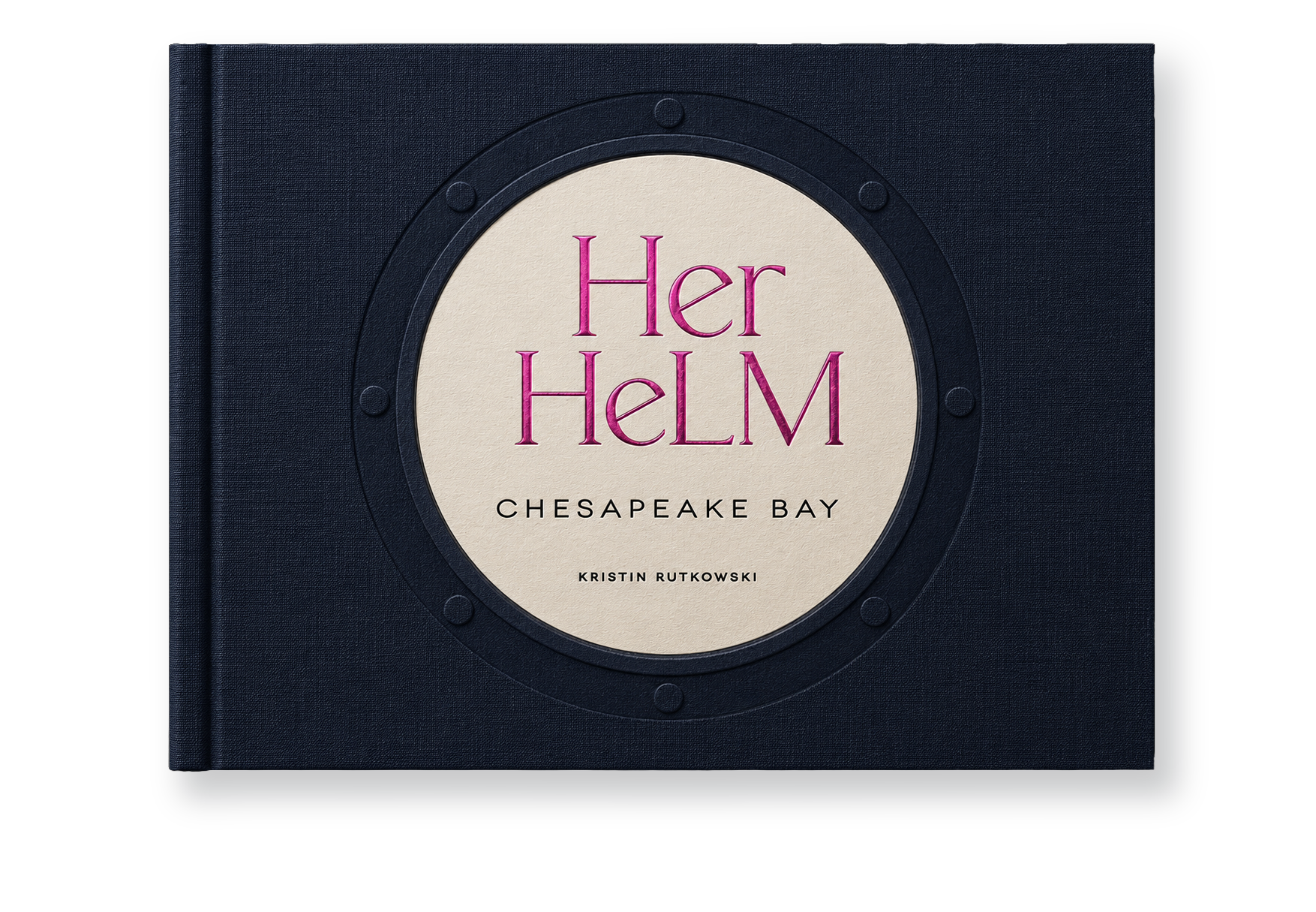 Her Helm book cover in deep blue linen with a debossed porthole holding a paper inset, the title foil-stamped in magenta.