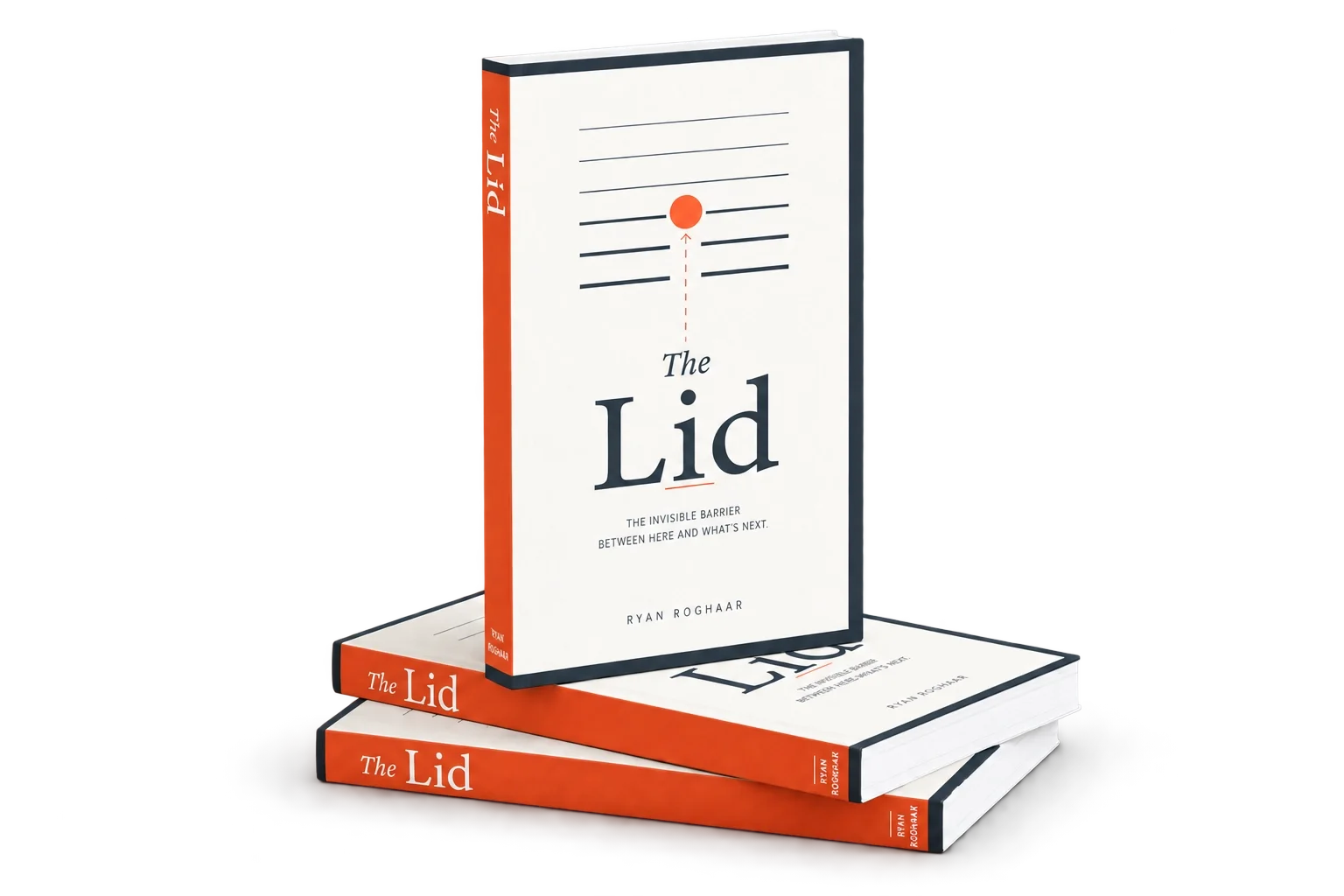 Business book cover for The Lid by Ryan Roghaar: stacked thinning lines with an orange dot breaking through, warm cream background, bright orange spine.