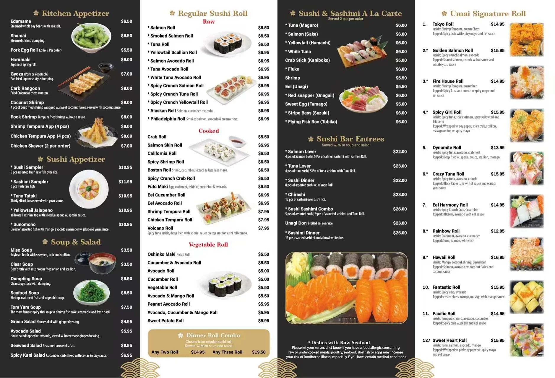 A menu featuring various Japanese sushi dishes, appetizers, and combos. Sections include Kitchen Appetizer, Sushi Appetizer, Soup & Salad, Regular Sushi Roll, Vegetable Roll, Sushi & Sashimi A La Carte, Sushi Bar Entrees, and Signature Rolls. Prices are listed next to each item, with some sections highlighting raw and cooked options, as well as special rolls with images of sushi and sashimi.