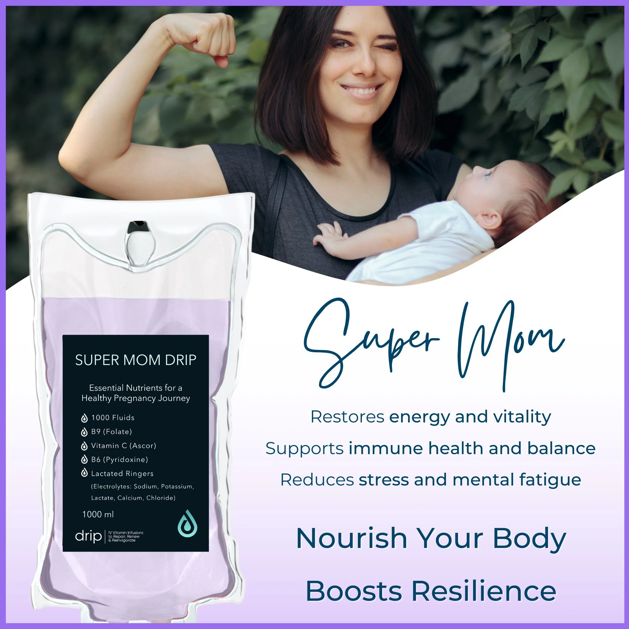 Super Moms Need Super Nutrients: How the Super Mom Drip Keeps You Thriving