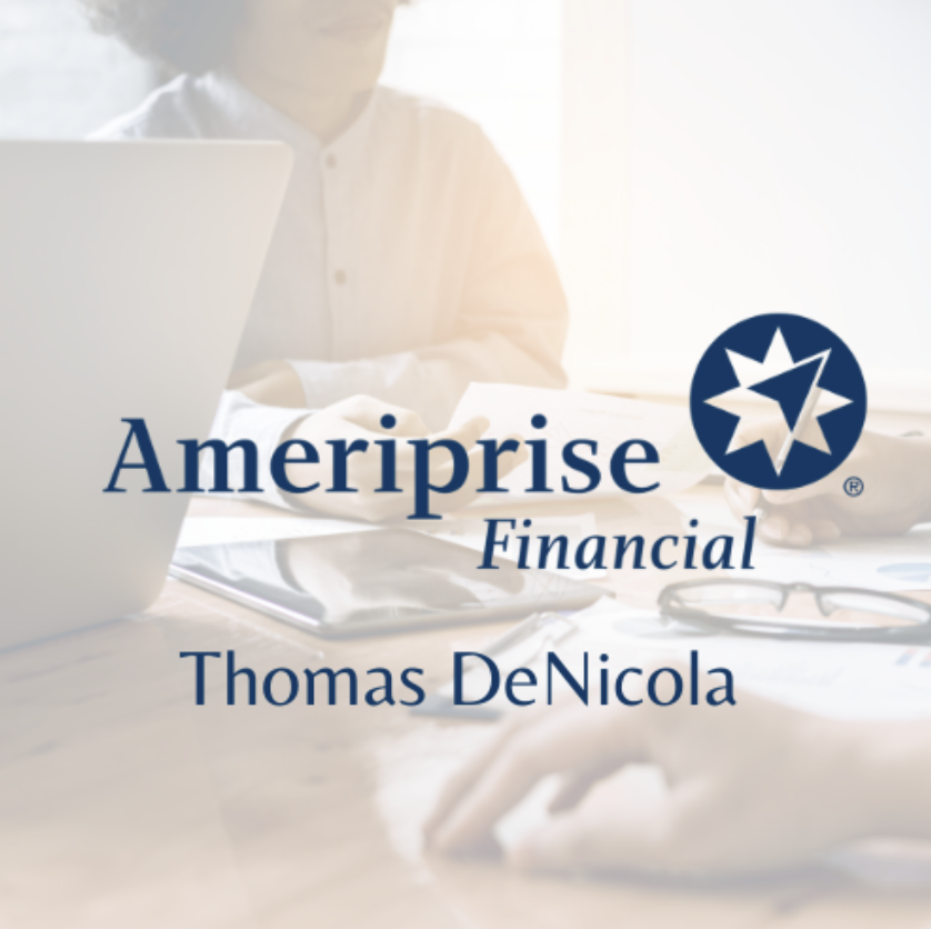 Ameriprise Financial – Thomas DeNicola, Jr., CFP