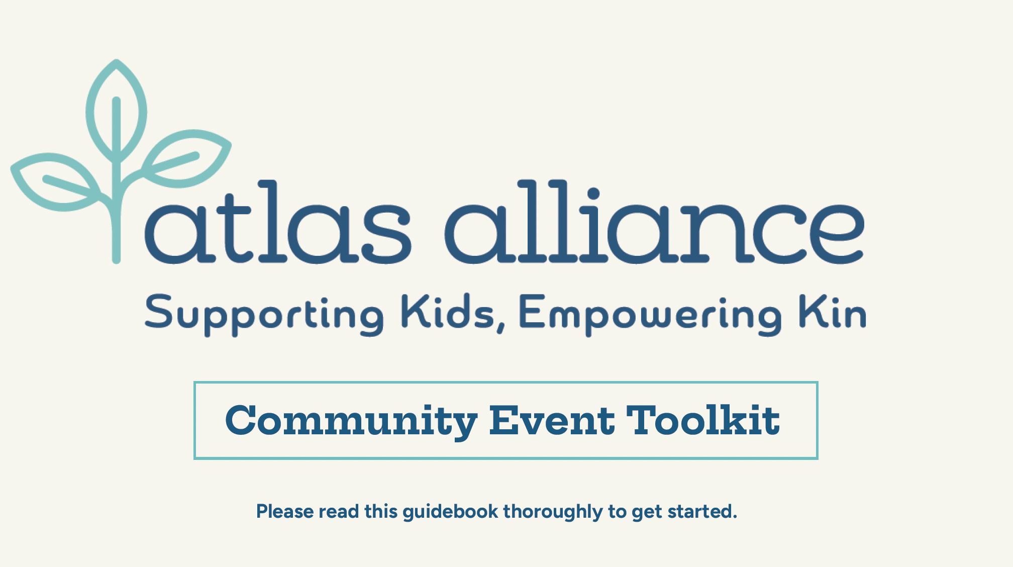 Atlas Alliance logo with a stylized leaf graphic and the tagline Supporting Kids, Empowering Kin. The image shows a community event toolkit for a nonprofit organization.