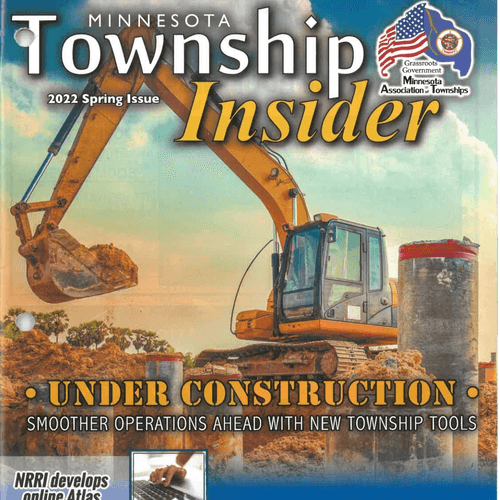 Cover of the Minnesota Township Insider magazine, Spring 2022 issue, featuring an excavator working on a construction site with large pipes, and the headline 'Under Construction' in bold yellow letters.