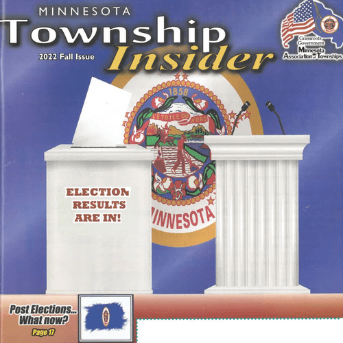 Cover of Minnesota Township Insider magazine, Fall 2022 issue, with a ballot box and podium in front of a state seal, and a sign reading 'Election Results Are In!'
