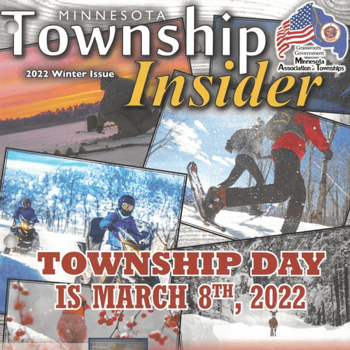 Cover of Minnesota Township Insider magazine, Winter 2022 issue, featuring images of a snowy landscape, people snowmobiling and snowboarding, and cherry blossoms, promoting Township Day on March 8th, 2022.