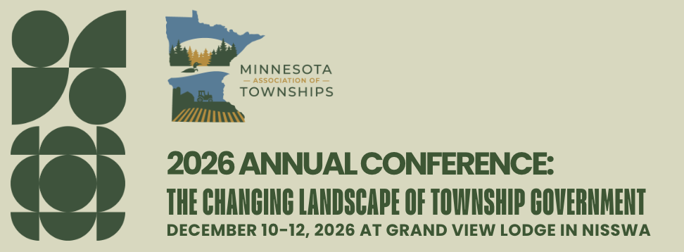 Conference banner for the Minnesota Association of Townships 2026 Annual Conference, titled 'The Changing Landscape of Township Government,' held December 10-12, 2026, at Grand View Lodge in Nisswa.