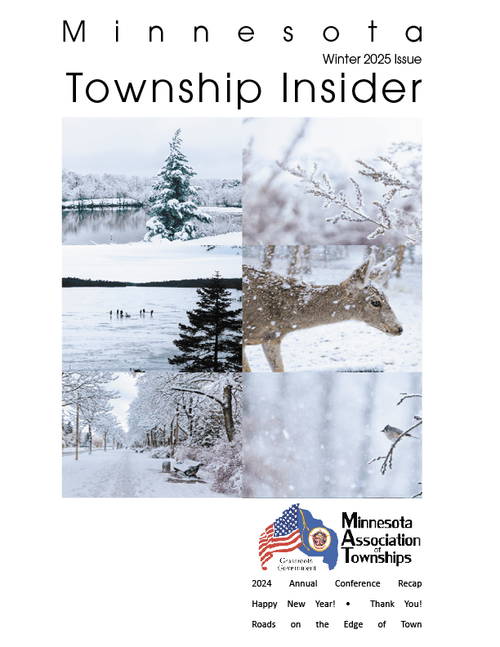Cover page of the Minnesota Township Insider winter 2025 issue featuring winter scenes: snow-covered trees, a frozen lake with people ice skating, a deer in snow, a snowy road, and a bird on a branch, with the Minnesota Association of Townships logo at the bottom.