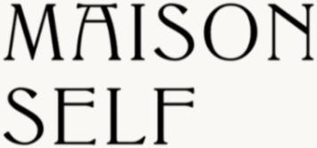 MAISON SELF