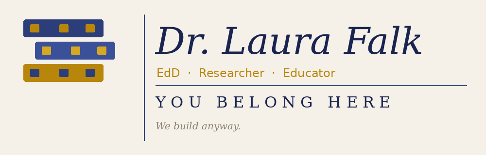 YOU BELONG HERE - Dr. Laura Falk, EdD