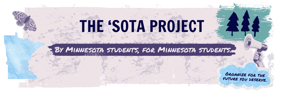 THE ‘SOTA PROJECT By Minnesota Students, For Minnesota Students