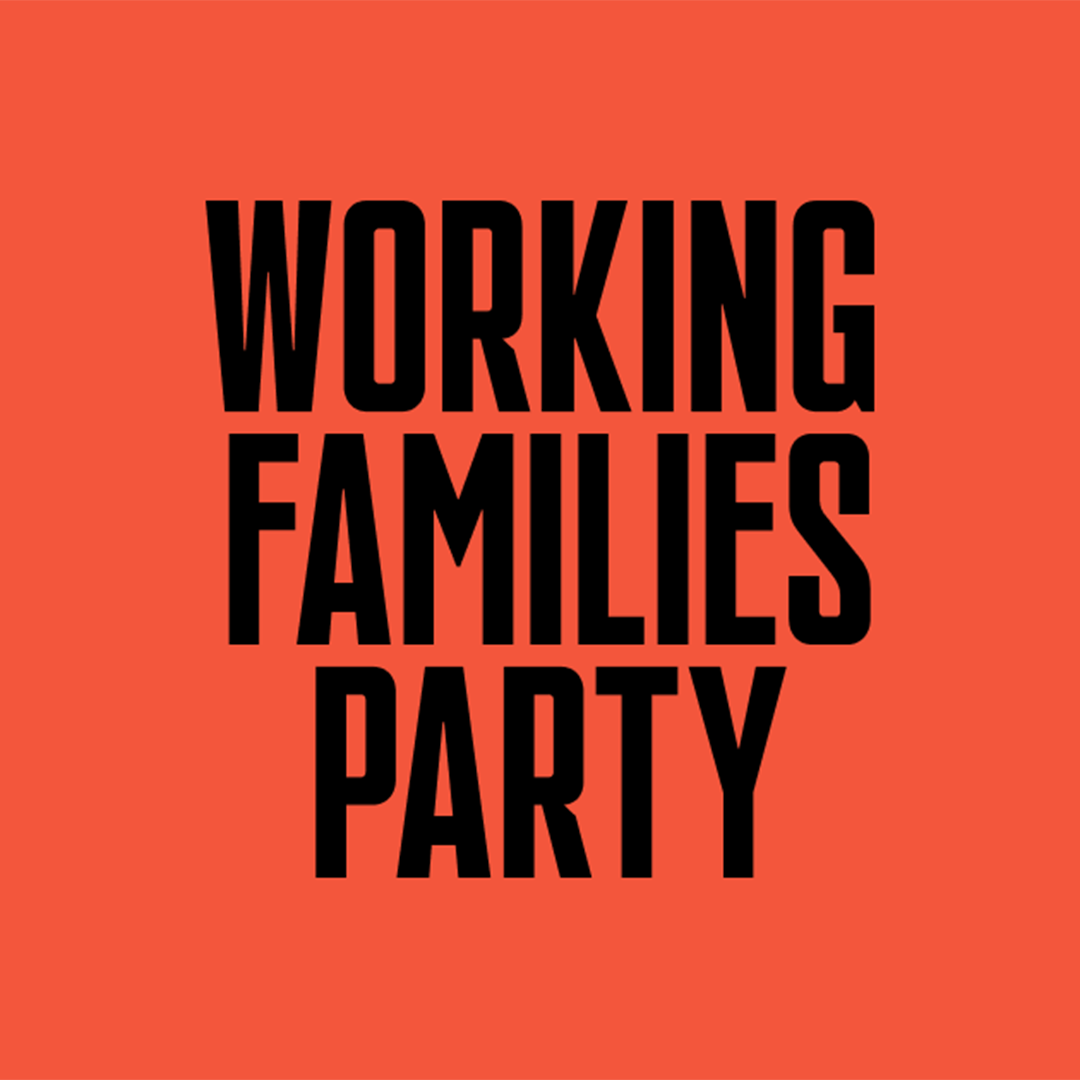 Bold black text on an orange background reads 'WORKING FAMILIES PARTY'.