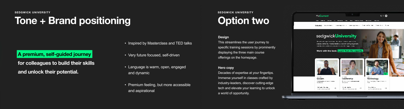 Rebranding: As part of a company-wide rebrand, we also reimagined Sedgwick University, an in-depth educational platform for all of our 33,000+ colleagues. 